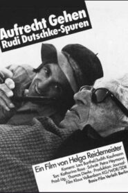 Aufrecht gehen. Rudi Dutschke – Spuren 1980 one on netflix