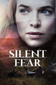 Silent Fear 2015 one on netflix