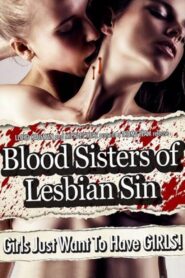 Blood Sisters of Lesbian Sin 1997 one on netflix