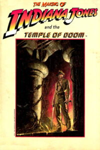 The Making of ‘Indiana Jones and the Temple of Doom’ 1984 one on netflix