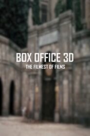 Box Office 3D: The Filmest of Films 2011 one on netflix