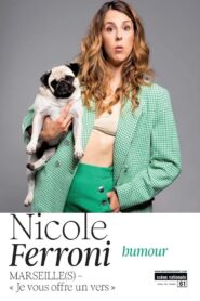 Nicole Ferroni : Marseille(s), je vous offre un vers 2023 one on netflix