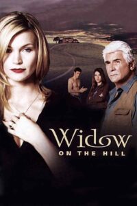 Widow on the Hill 2005 one on netflix