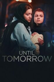 Until Tomorrow 2022 one on netflix