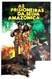 Prisoners of the Amazon Jungle 1987 one on netflix