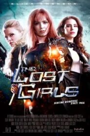 The Lost Girls 2014 one on netflix