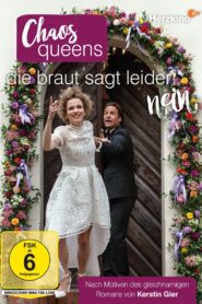 Chaos-Queens – Die Braut sagt leider nein 2017 one on netflix