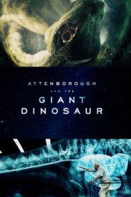 Attenborough and the Giant Dinosaur 2016 one on netflix