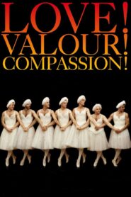 Love! Valour! Compassion! 1997 one on netflix