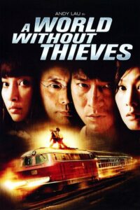 A World Without Thieves 2004 one on netflix