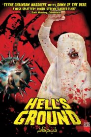 Hell’s Ground 2007 one on netflix