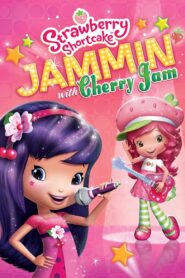 Strawberry Shortcake: Jammin with Cherry Jam 2013 one on netflix