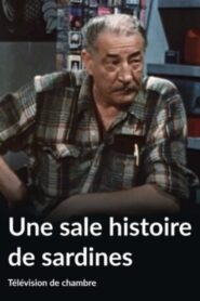 Une sale histoire de sardines 1983 one on netflix