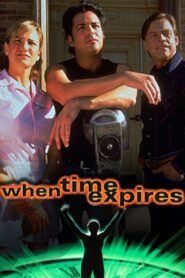 When Time Expires 1997 one on netflix