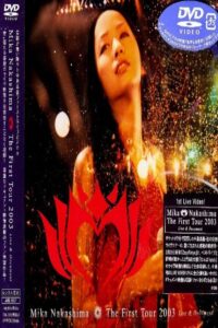 Mika Nakashima The First Tour 2003 Live & Document 2003 one on netflix