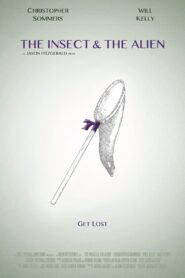 The Insect & the Alien 2016 one on netflix