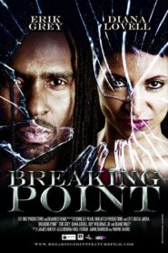 The Breaking Point 2014 one on netflix