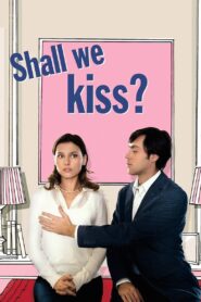 Shall We Kiss? 2007 one on netflix