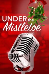 Under the Mistletoe 2006 one on netflix