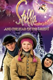 Stella and the Star of the Orient 2008 one on netflix