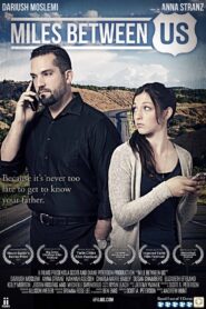 Miles Between Us 2017 one on netflix