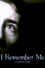 I Remember Me 2000 one on netflix