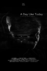 A Day Like Today 2014 one on netflix