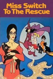 Miss Switch to the Rescue 1982 one on netflix
