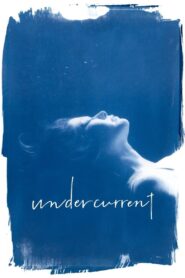 Undercurrent 2023 one on netflix