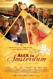 Alex in Amsterdam 2009 one on netflix