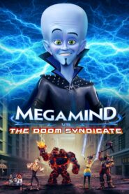 Megamind vs. the Doom Syndicate 2024 one on netflix