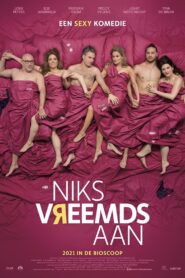 Niks vreemds aan 2021 one on netflix