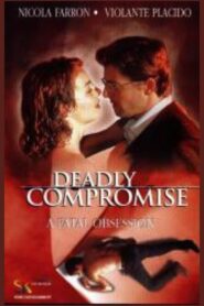 A Deadly Compromise 2000 one on netflix