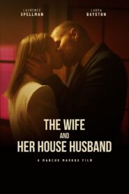 The Wife and Her House Husband 2023 one on netflix