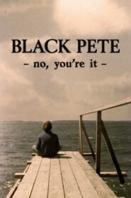 Black Pete – No, You’re It 1980 one on netflix