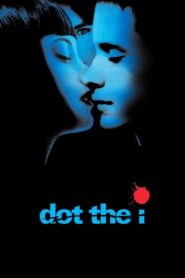 Dot the I 2003 one on netflix