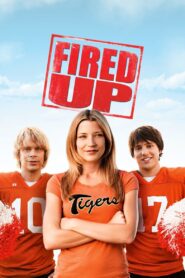 Fired Up! 2009 one on netflix