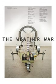 The Weather War 2012 one on netflix