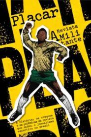 Placar: A Revista Militante 2024 one on netflix