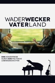Wader Wecker Vater Land 2011 one on netflix