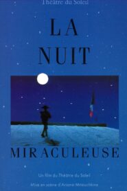 La nuit miraculeuse 1989 one on netflix