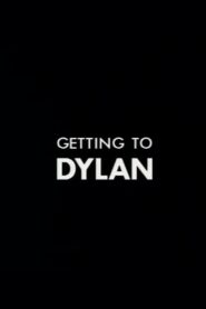 Getting to Dylan 1987 one on netflix