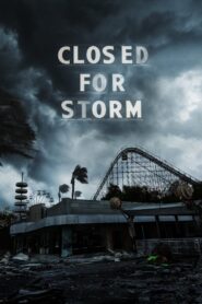 Closed for Storm 2020 one on netflix