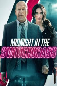 Midnight in the Switchgrass 2021 one on netflix