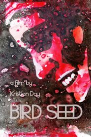 Bird Seed 2011 one on netflix