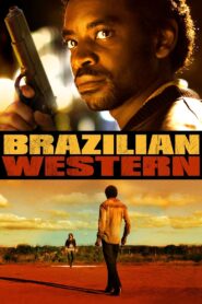 Brazilian Western 2013 one on netflix