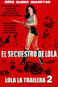 The Kidnapping of Lola 1986 one on netflix