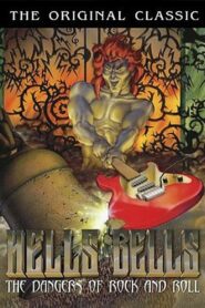 Hell’s Bells: The Dangers of Rock ‘N’ Roll 1989 one on netflix