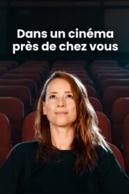 Dans un cinéma près de chez vous 2024 one on netflix