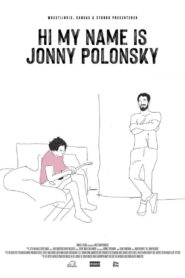 Hi My Name Is Jonny Polonsky 2021 one on netflix